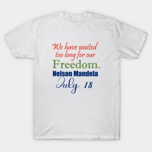 March For Freedom T-Shirt